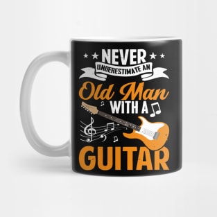 Never underestimate an old man with a GUITAR Mug